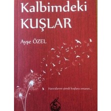 Mühür Kitaplığı Kalbimdeki Kuşlar