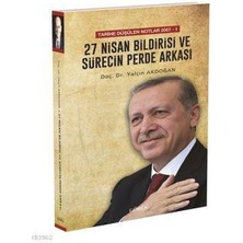 Görüş 27 Nisan Bildirisi ve Sürecin Perde Arkası