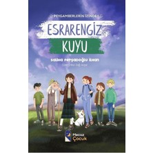 Mecaz Çocuk Yayıncılık Esrarengiz Kuyu - Peygamberlerin Izinde 1