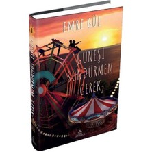 Ephesus Yayınları Güneşi Söndürmem Gerek 2 (Ciltli)