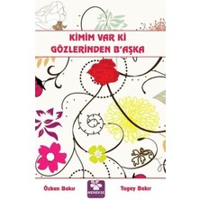 Menekşe Kitap Kimim Var Ki Gözlerinden Başka