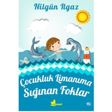 Çınar Yayınları Çocukluk Limanıma Sığınan Foklar