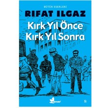 Çınar Yayınları Kırk Yıl Önce Kırk Yıl Sonra