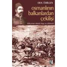 İz Yayıncılık Osmanlının Balkanlardan Çekilişi