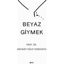 Şule Yayınları Beyaz Giymek
