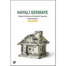 Koç Üniversitesi Yayınları Hayali Sermaye - Popüler Kültürde ve Gündelik Yaşamda Finansallaşma