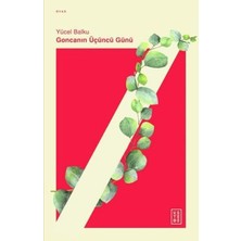 Ketebe Yayınları Goncanın Üçüncü Günü