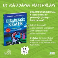 Alora Yayınevi Macera Dolu Uygarlıklar - 5 Esrarengiz Kemer - Urartu