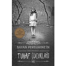 İthaki Yayınları Bayan Peregrine’in Tuhaf Çocukları (Ciltli)