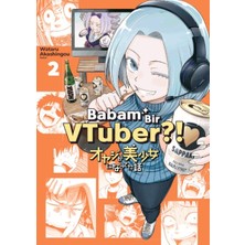 Yolgezer Yayınları Babam Bir Vtuber?! 2