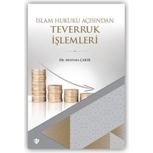 Türkiye Diyanet Vakfı Yayınları Islam Hukuku Açısından Teverruk Işlemleri