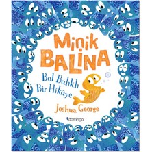 Domingo Yayınevi Minik Balina - Bol Balıklı Bir Hikaye