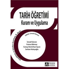 Pegem Akademi Yayıncılık Tarih Öğretimi Kuram ve Uygulama