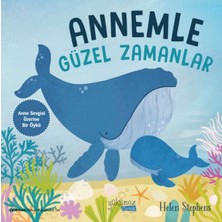 Yakamoz Yayınları Annemle Güzel Zamanlar