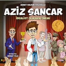 Pogo Çocuk Aziz Sancar - Idealist Olmanın Önemi