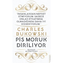 Destek Yayınları Charles Bukowski - Pis Moruk Diriliyor