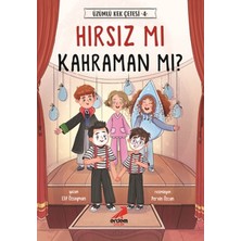 Erdem Yayınları Hırsız Mı Kahraman Mı? - Üzümlü Kek Çetesi 4