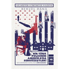 Ötüken Neşriyat Bir Türk Polisinin Amerika'da Sergüzeştleri