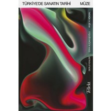 Tellekt Türkiye'de Sanatın Tarihi: Müze