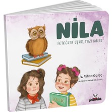 Beyaz Panda Yayınları Nila – Fotoğraf Uçar, Yazı Kalır