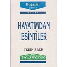 Boğaziçi Yayınları Hayatımdan Esintiler