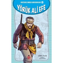 Uğurböceği Yayınları Kurtuluş Savaşı Kahramanları-5 Yörük Ali Efe