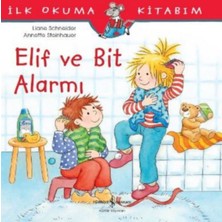 İş Bankası Kültür Yayınları Ilk Okuma Kitabım - Elif ve Bit Alarmı