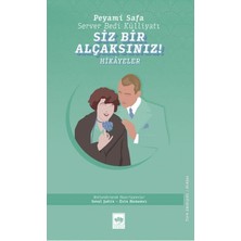 Ötüken Neşriyat Siz Bir Alçaksınız !