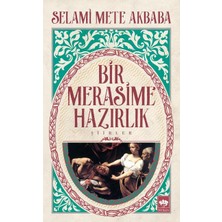 Ötüken Neşriyat Bir Merasime Hazırlık