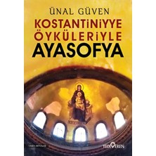 Yediveren Yayınları Konstantiniyye Öyküleriyle Ayasofya