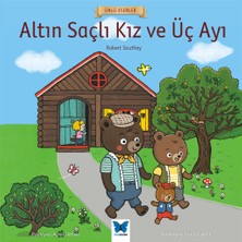 Mavi Kelebek Yayınları Ünlü Eserler - Altın Saçlı Kız ve Üç Ayı
