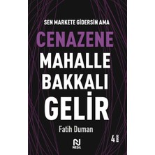 Nesil Yayınları Cenazene Mahalle Bakkalı Gelir - Muhabbet Yazıları 3