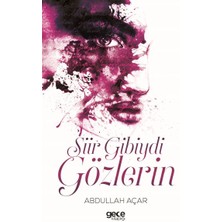 Gece Kitaplığı Şiir Gibiydi Gözlerin