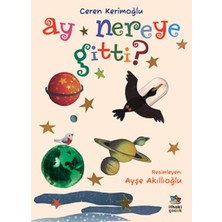 İthaki Çocuk Yayınları Ay Nereye Gitti?