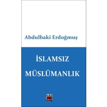 Elips Kitap Islamsız Müslümanlık
