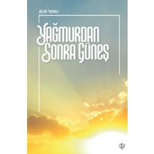 Türkiye Diyanet Vakfı Yayınları Yağmurdan Sonra Güneş