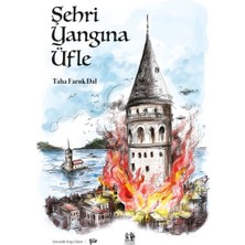 Pikaresk Yayınevi Şehri Yangına Üfle