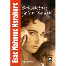 Bilgi Yayınevi Sokaktan Gelen Kadın