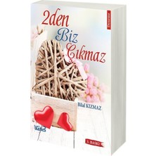 Kanes Yayınları 2den Biz Çıkmaz