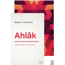 Ketebe Yayınları Ahlâk - Yeni Bir Yaklaşım