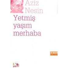 Nesin Yayınları Yetmiş Yaşım Merhaba
