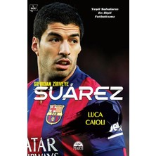 Martı Yayınları Sıfırdan Zirveye Luis Suarez