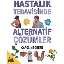 Arkadaş Yayınları Hastalık Tedavisinde Alternatif Çözümler