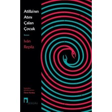 Dergah Yayınları Atillanın Atını Çalan Çocuk