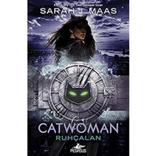 Pegasus Yayınları Dc Ikonlar 3 - Catwoman: Ruhçalan