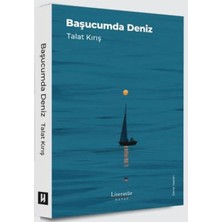 Literatür Hayat Başucumda Deniz