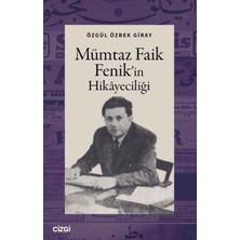 Çizgi Kitabevi Yayınları Mümtaz Faik Fenik'in Hikayeciliği