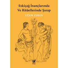 Sakin Kitap Eskiçağ Inançlarında ve Ritüellerinde Şarap