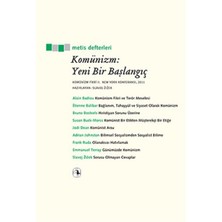 Metis Yayınları Komünizm: Yeni Bir Başlangıç  Komünizm Fikri Iı, New York Konferansı, 2011
