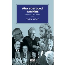 Vadi Yayınları Türk Sosyoloji Tarihine Eleştirel Bir Katkı